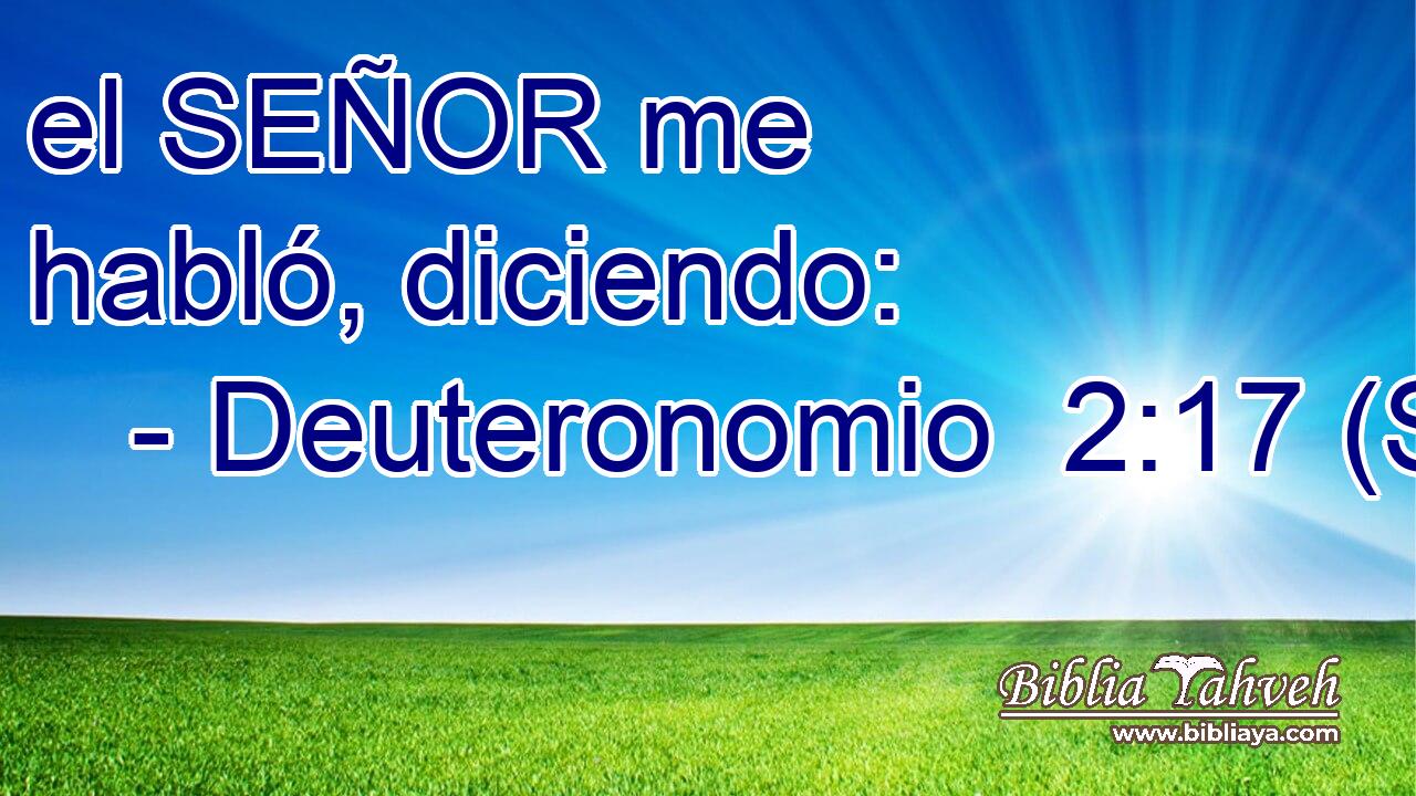 el SEÑOR me habló, diciendo: