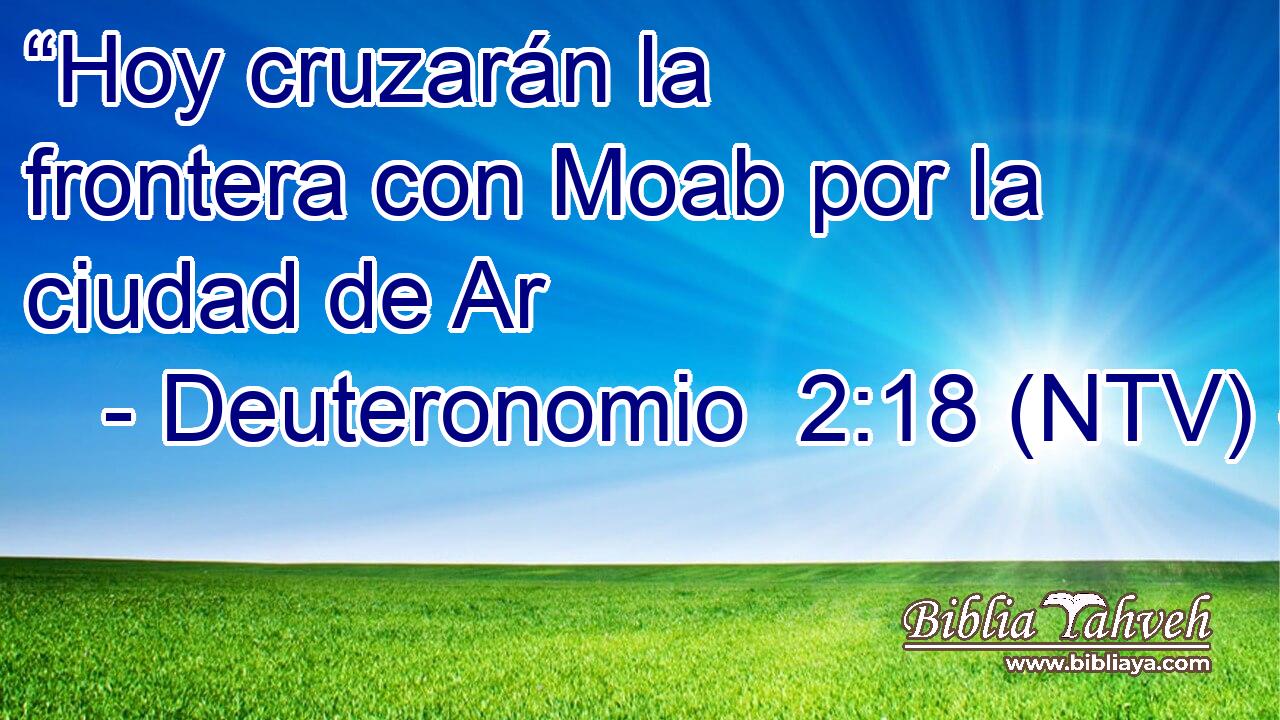 “Hoy cruzarán la frontera con Moab por la ciudad de Ar