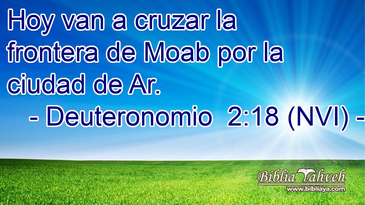  Hoy van a cruzar la frontera de Moab por la ciudad de Ar. 