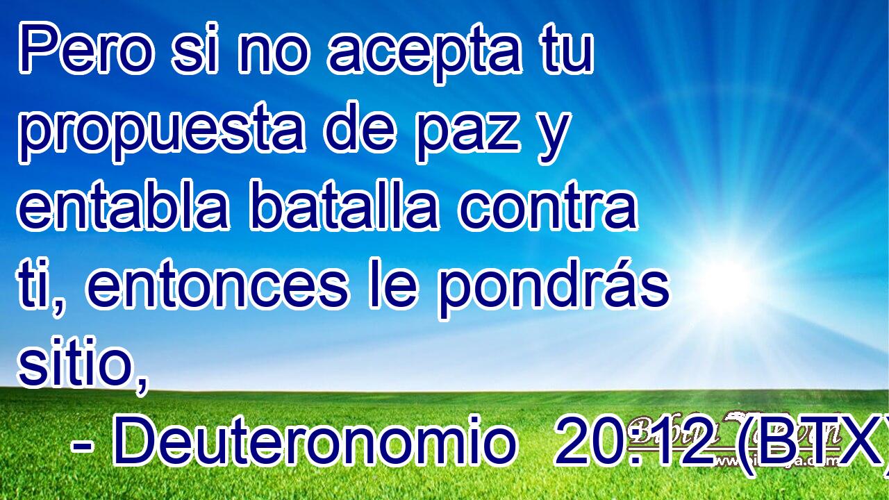 Pero si no acepta tu propuesta de paz y entabla batalla contra ti, entonces le pondrás sitio,