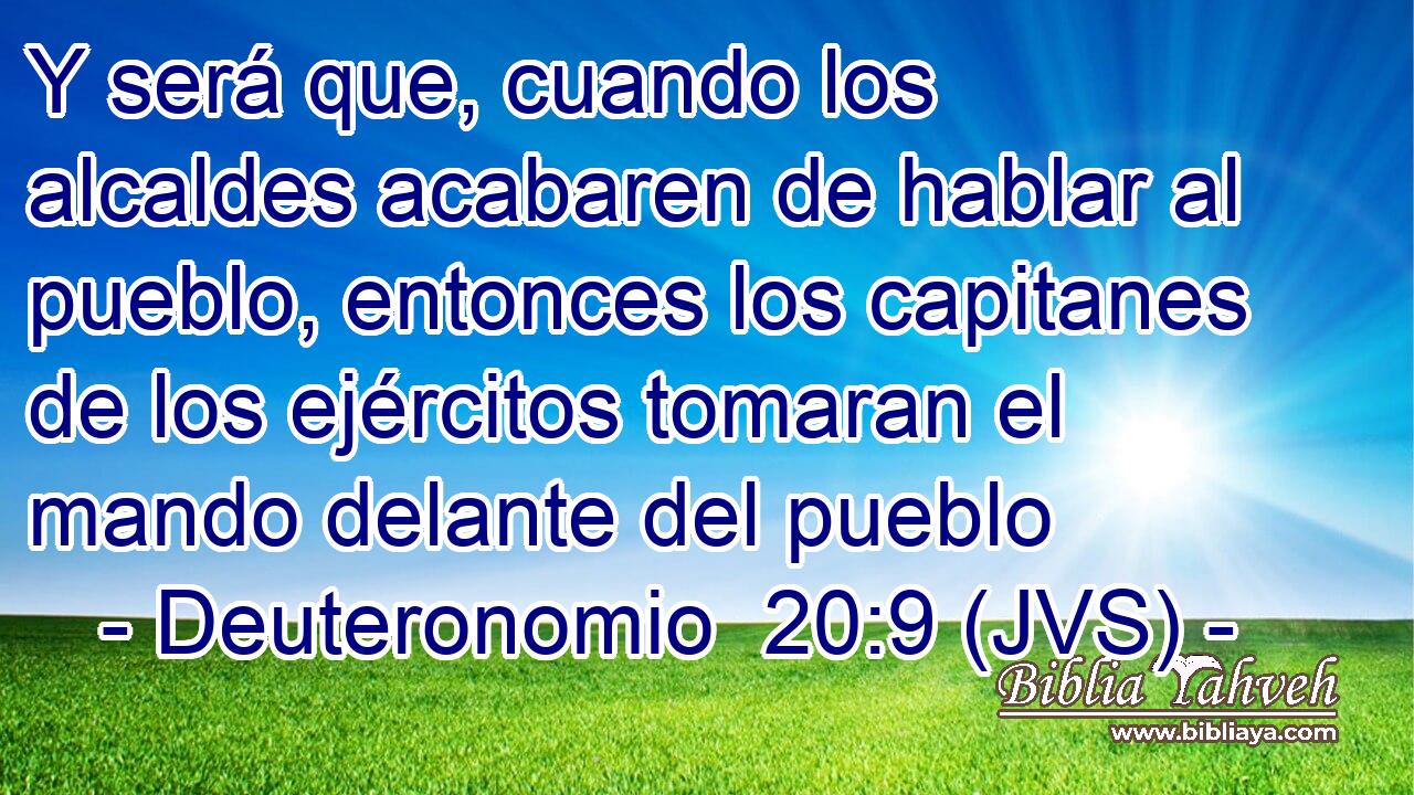 Y será que, cuando los alcaldes acabaren de hablar al pueblo, entonces los capitanes de los ejércitos tomaran el mando delante del pueblo
