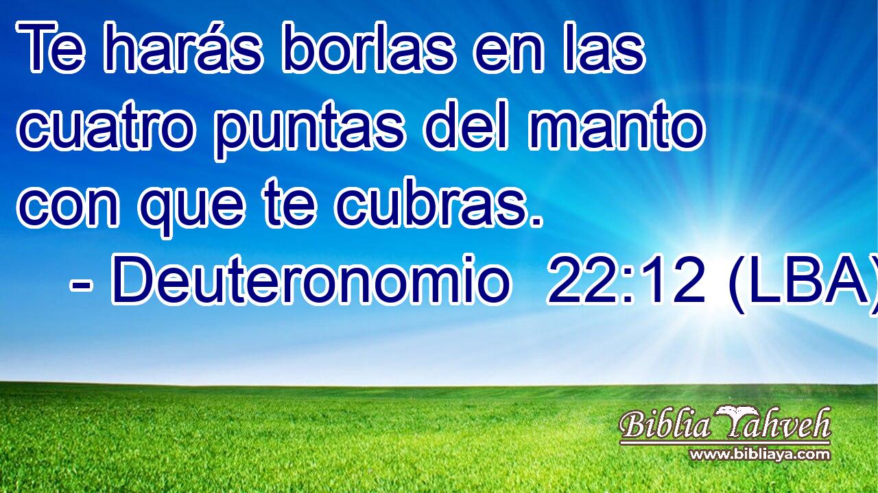 Te harás borlas en las cuatro puntas del manto con que te cubras.