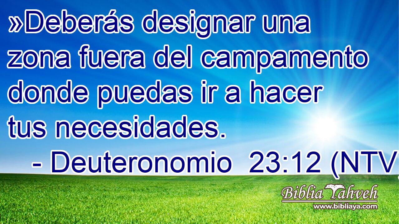 »Deberás designar una zona fuera del campamento donde puedas ir a hacer tus necesidades.