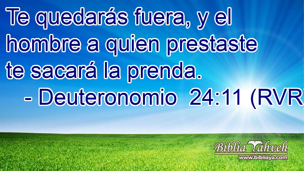 Te quedarás fuera, y el hombre a quien prestaste te sacará la prenda.