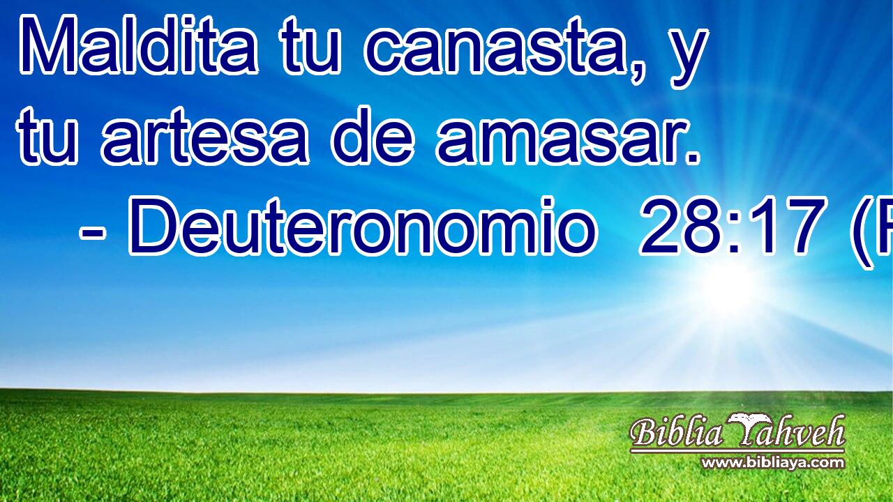 Maldita tu canasta, y tu artesa de amasar.