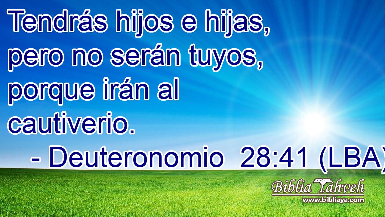 Tendrás hijos e hijas, pero no serán tuyos, porque irán al cautiverio.