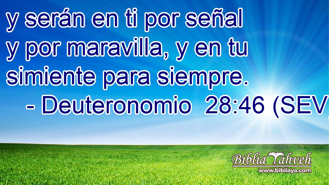 y serán en ti por señal y por maravilla, y en tu simiente para siempre.