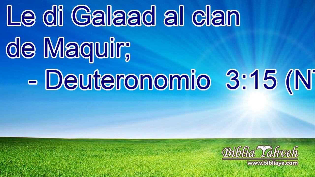 Le di Galaad al clan de Maquir;