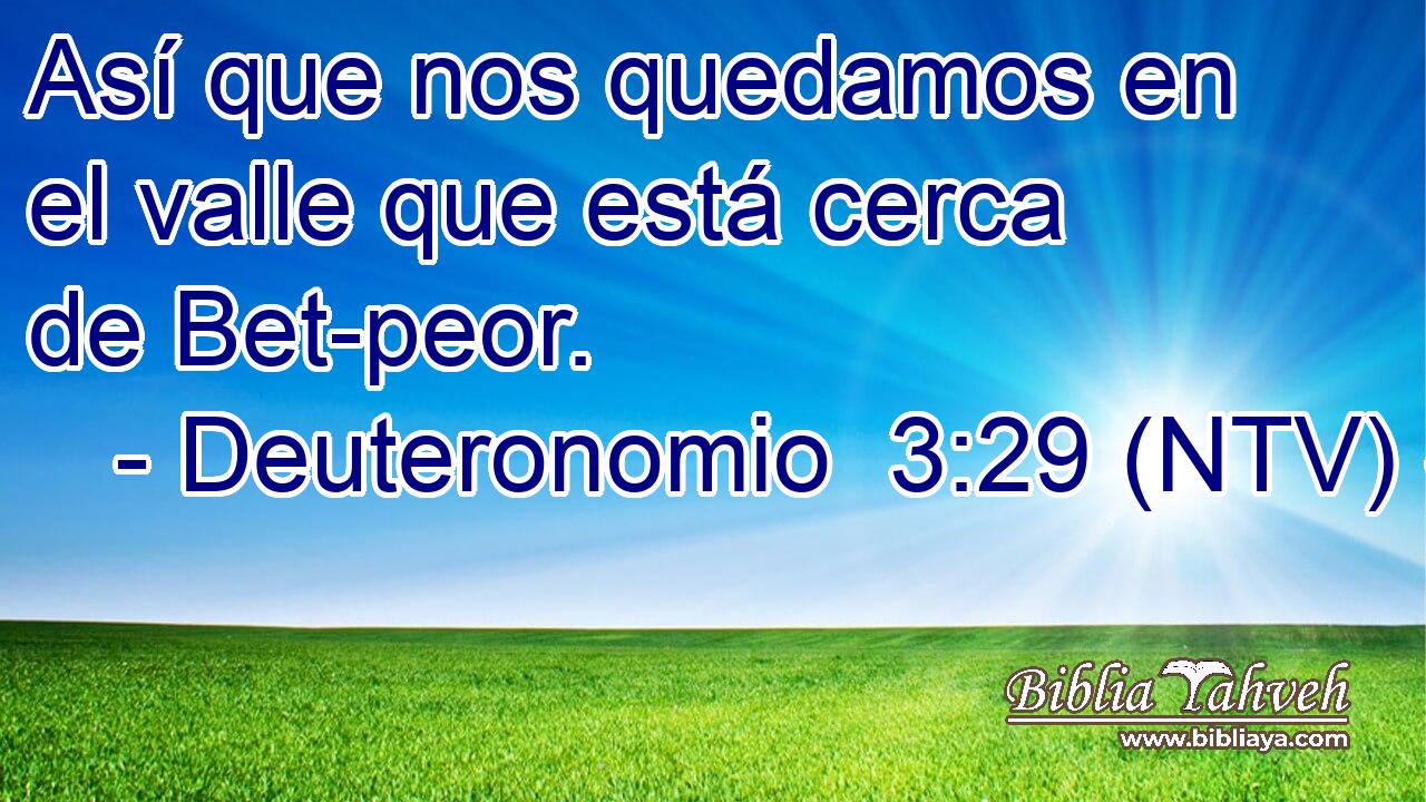 Así que nos quedamos en el valle que está cerca de Bet-peor.