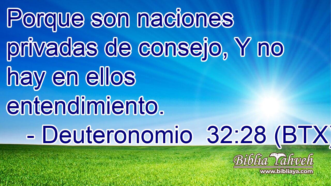 Porque son naciones privadas de consejo, Y no hay en ellos entendimiento.