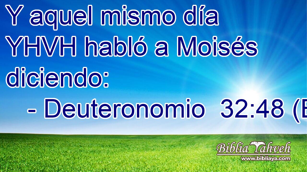 Y aquel mismo día YHVH habló a Moisés diciendo: