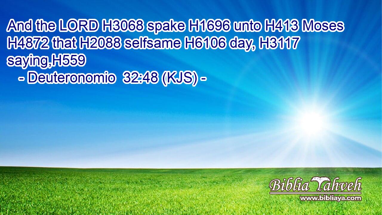 And the LORD H3068 spake H1696 unto H413 Moses H4872 that H2088 selfsame H6106 day, H3117 saying,H559