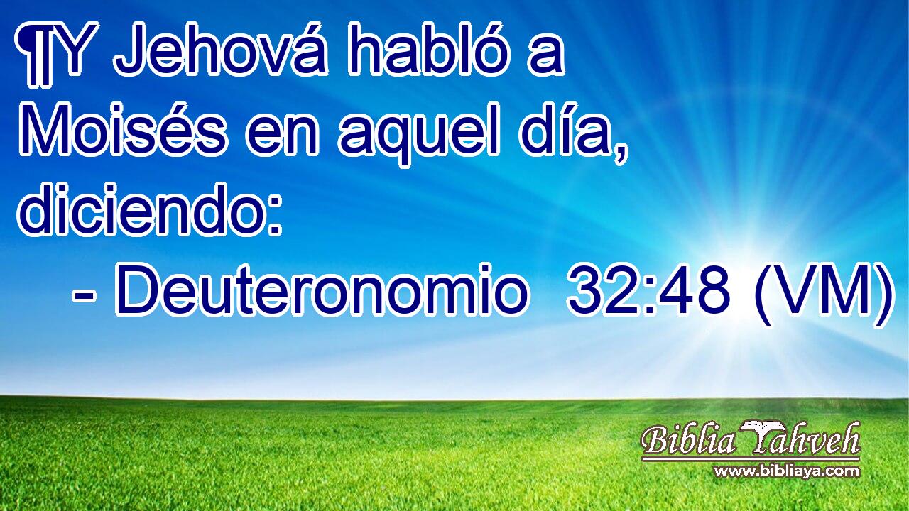  ¶Y Jehová habló a Moisés en aquel día, diciendo: 