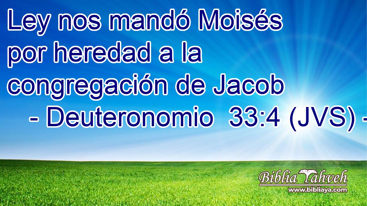 Ley nos mandó Moisés por heredad a la congregación de Jacob