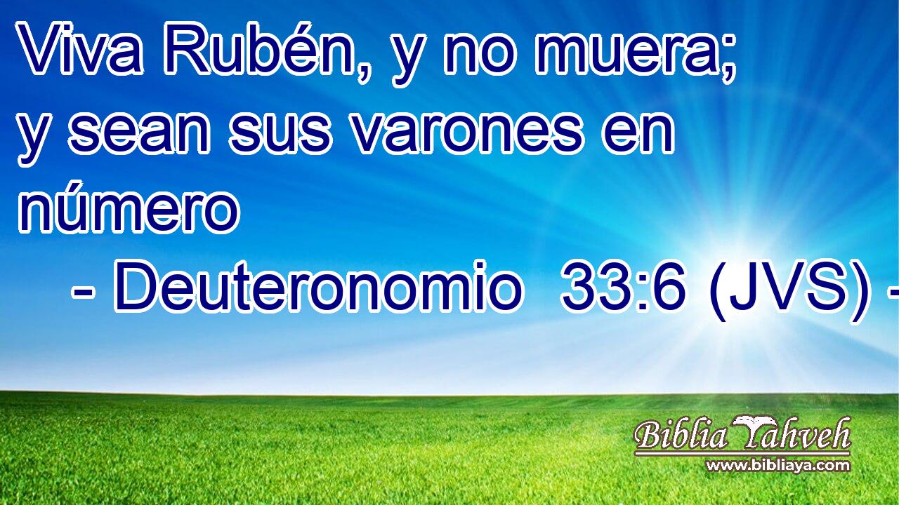 Viva Rubén, y no muera; y sean sus varones en número