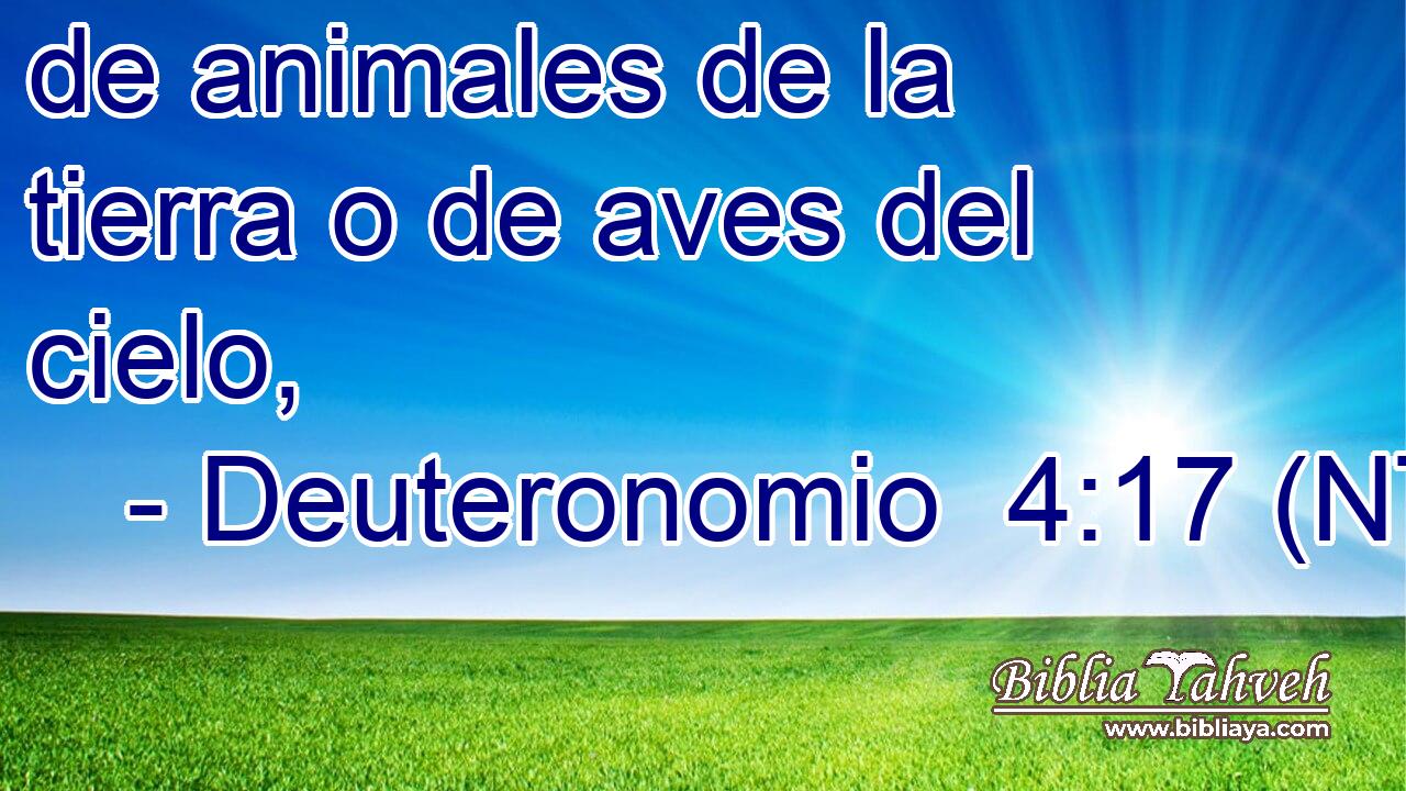 de animales de la tierra o de aves del cielo,
