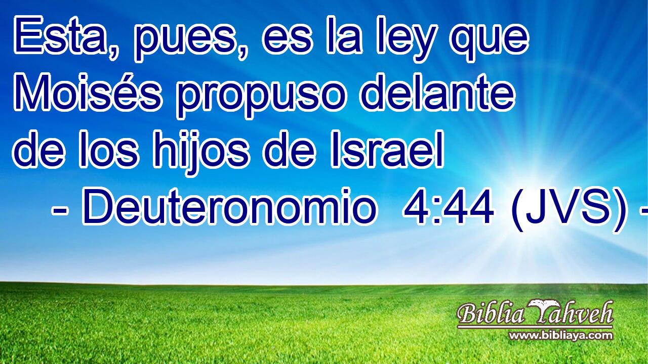Esta, pues, es la ley que Moisés propuso delante de los hijos de Israel