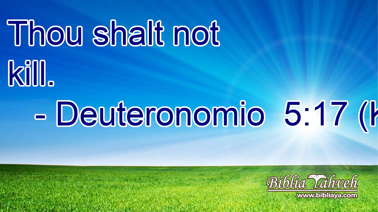Thou shalt not kill.