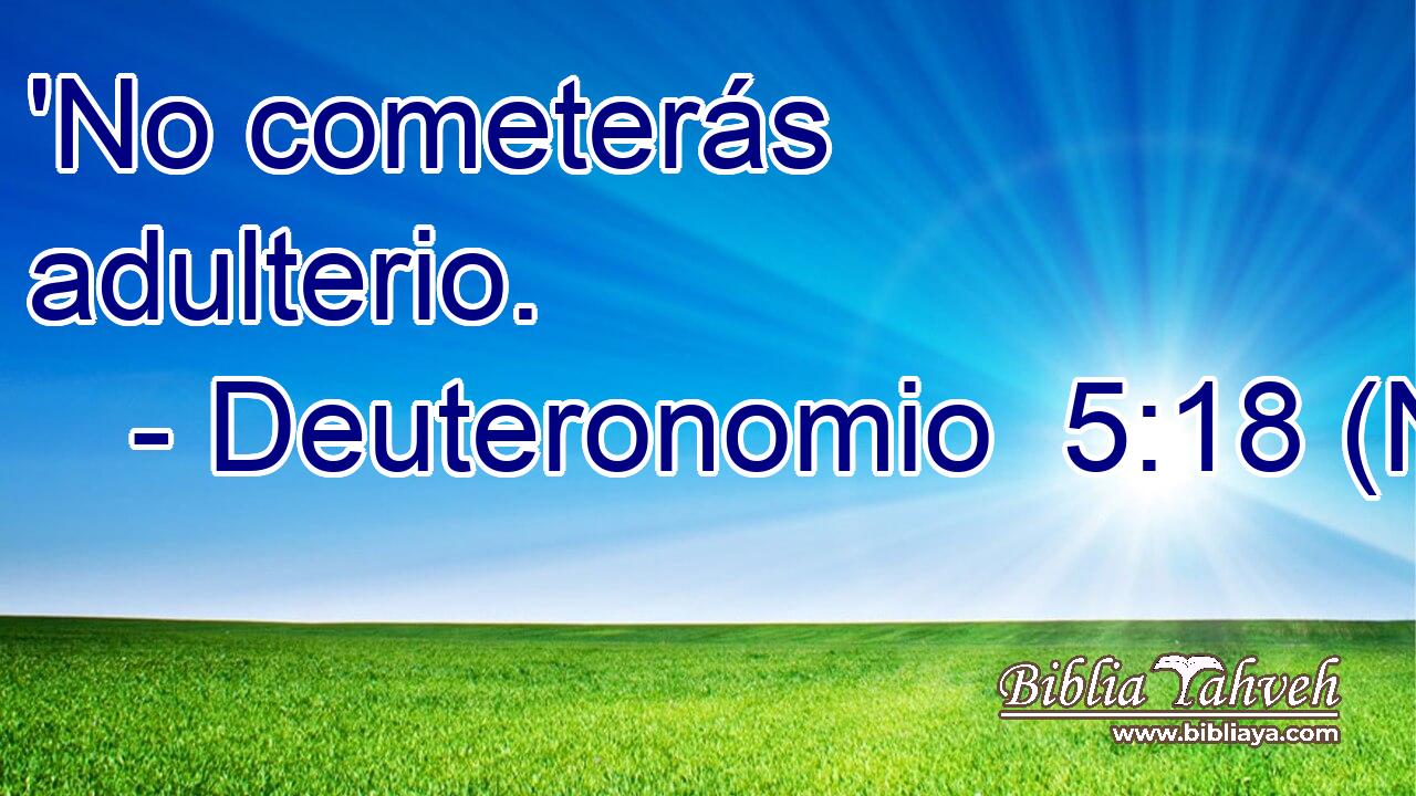  'No cometerás adulterio. 