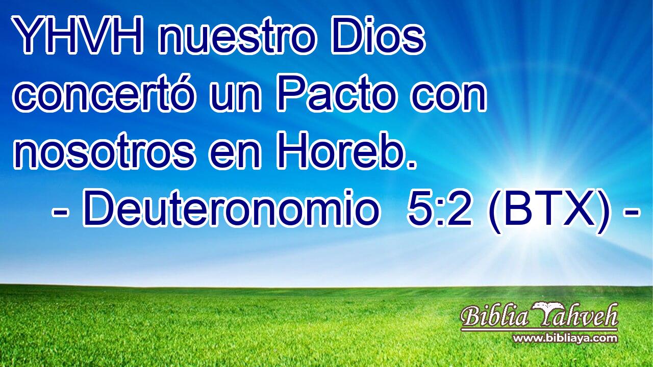 YHVH nuestro Dios concertó un Pacto con nosotros en Horeb.