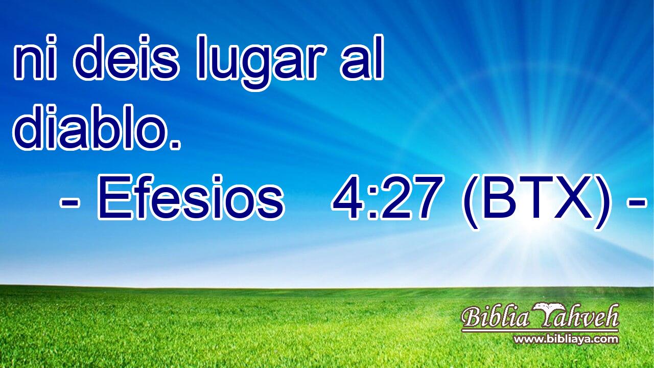 ni deis lugar al diablo.