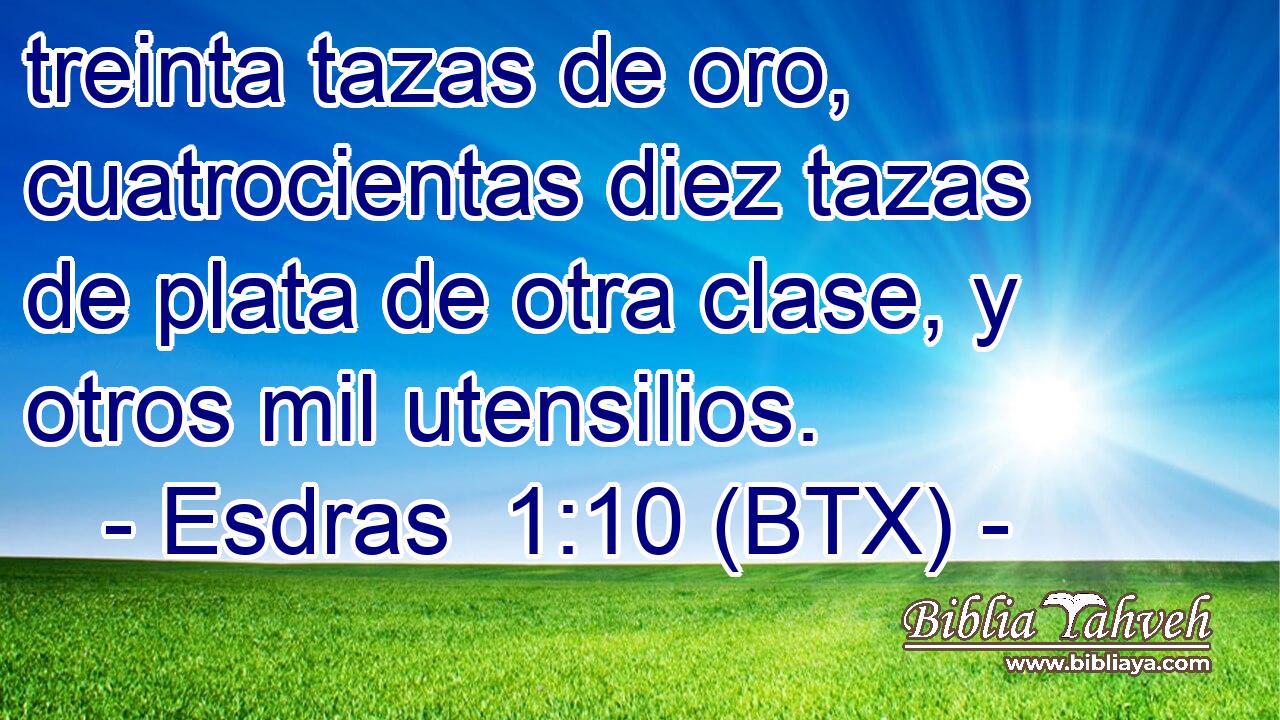 treinta tazas de oro, cuatrocientas diez tazas de plata de otra clase, y otros mil utensilios.