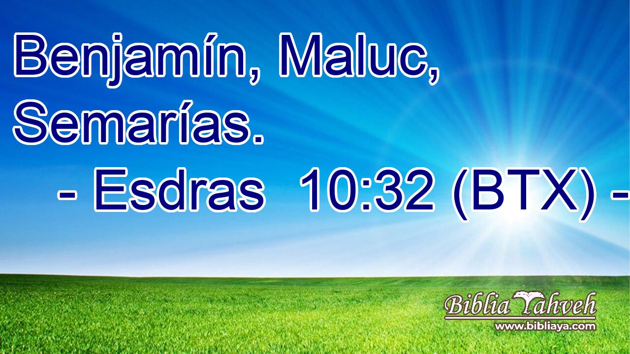 Benjamín, Maluc, Semarías.