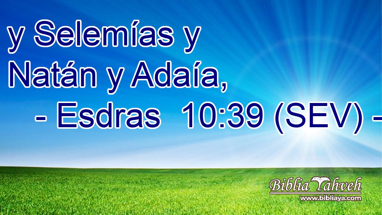 y Selemías y Natán y Adaía,