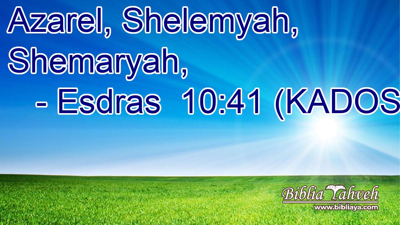  Azarel, Shelemyah, Shemaryah, 