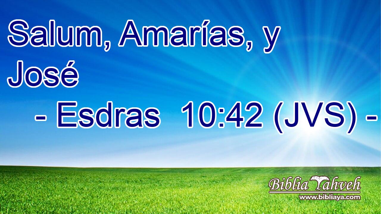 Salum, Amarías, y José