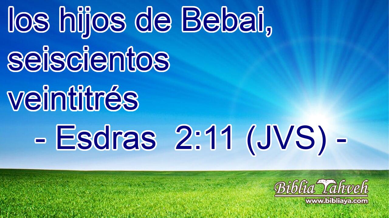 los hijos de Bebai, seiscientos veintitrés