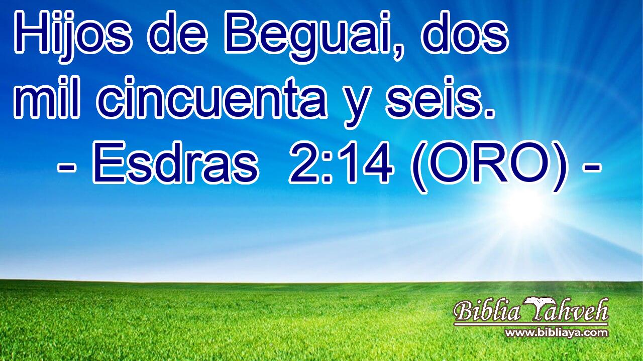  Hijos de Beguai, dos mil cincuenta y seis. 