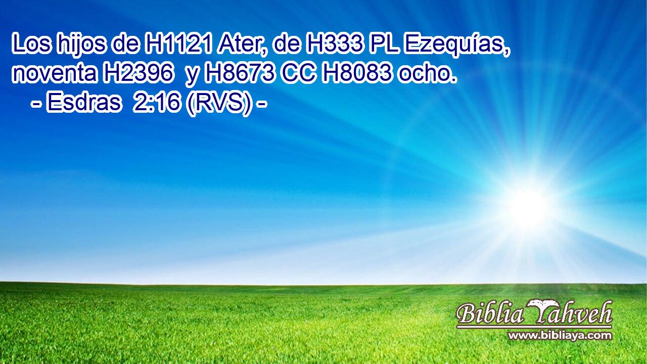 Los hijos de H1121 Ater, de H333 PL Ezequías, noventa H2396  y H8673 CC H8083 ocho. 