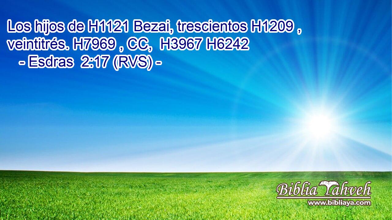 Los hijos de H1121 Bezai, trescientos H1209 ,  veintitrés. H7969 , CC,  H3967 H6242 