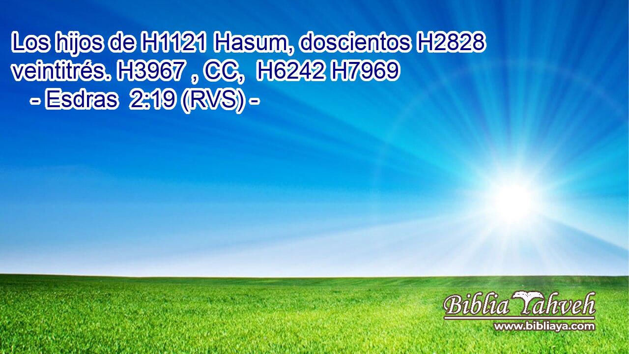 Los hijos de H1121 Hasum, doscientos H2828  veintitrés. H3967 , CC,  H6242 H7969 