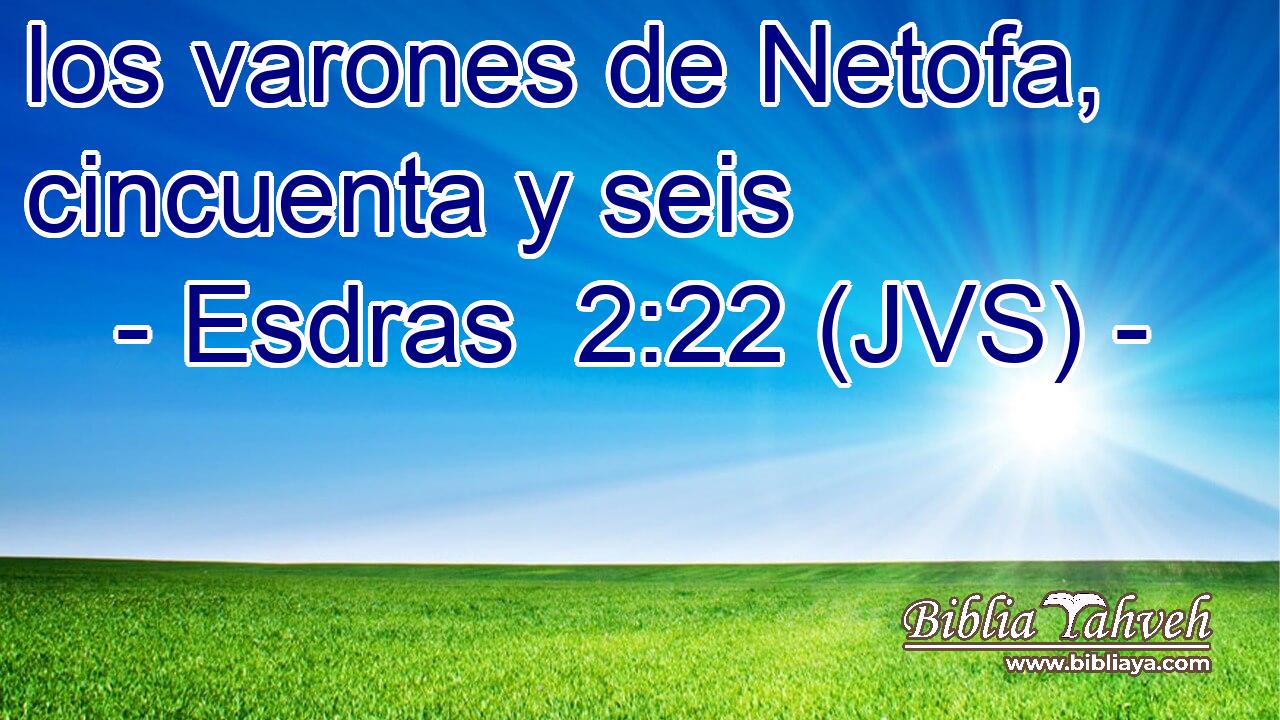 los varones de Netofa, cincuenta y seis