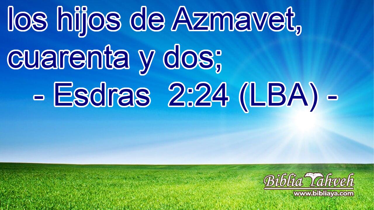 los hijos de Azmavet, cuarenta y dos;