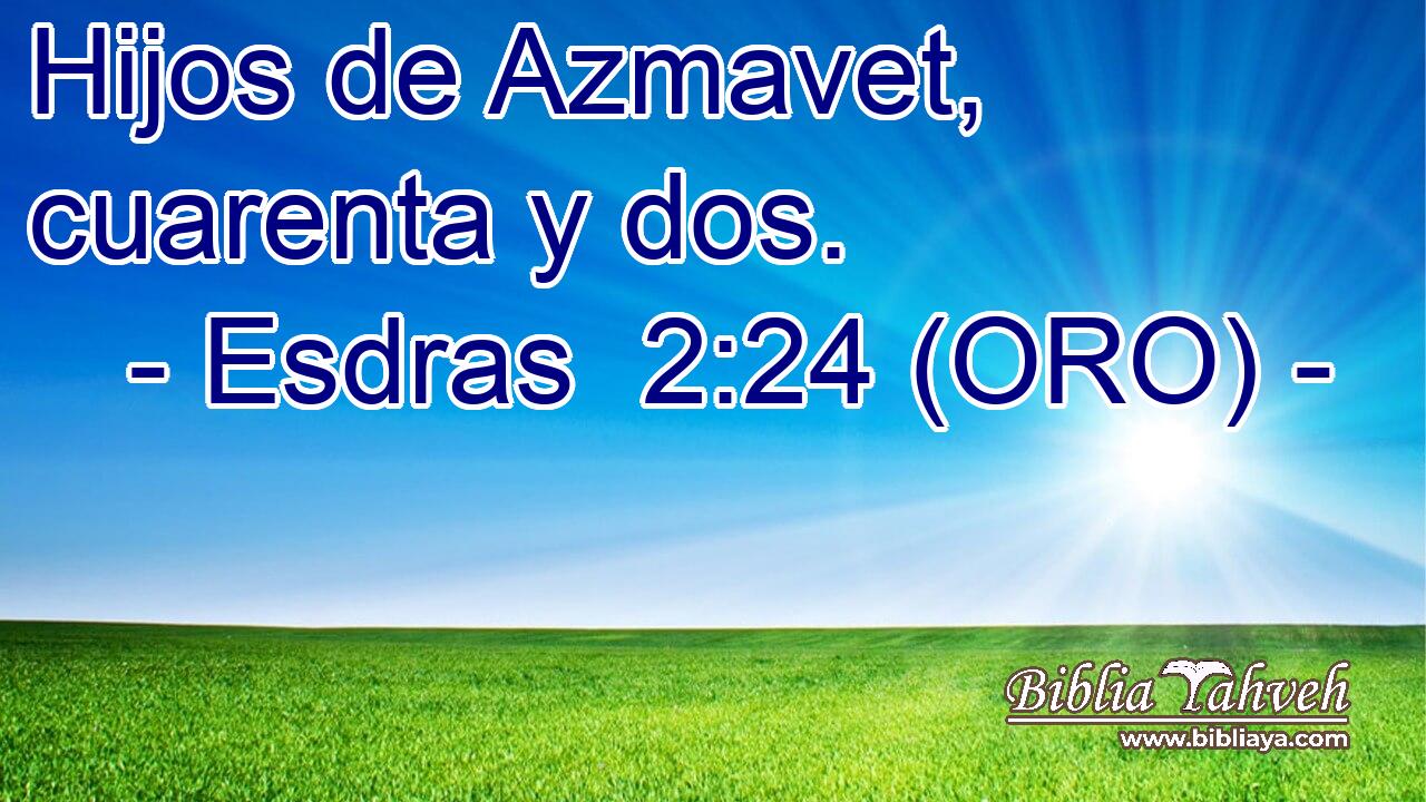  Hijos de Azmavet, cuarenta y dos. 
