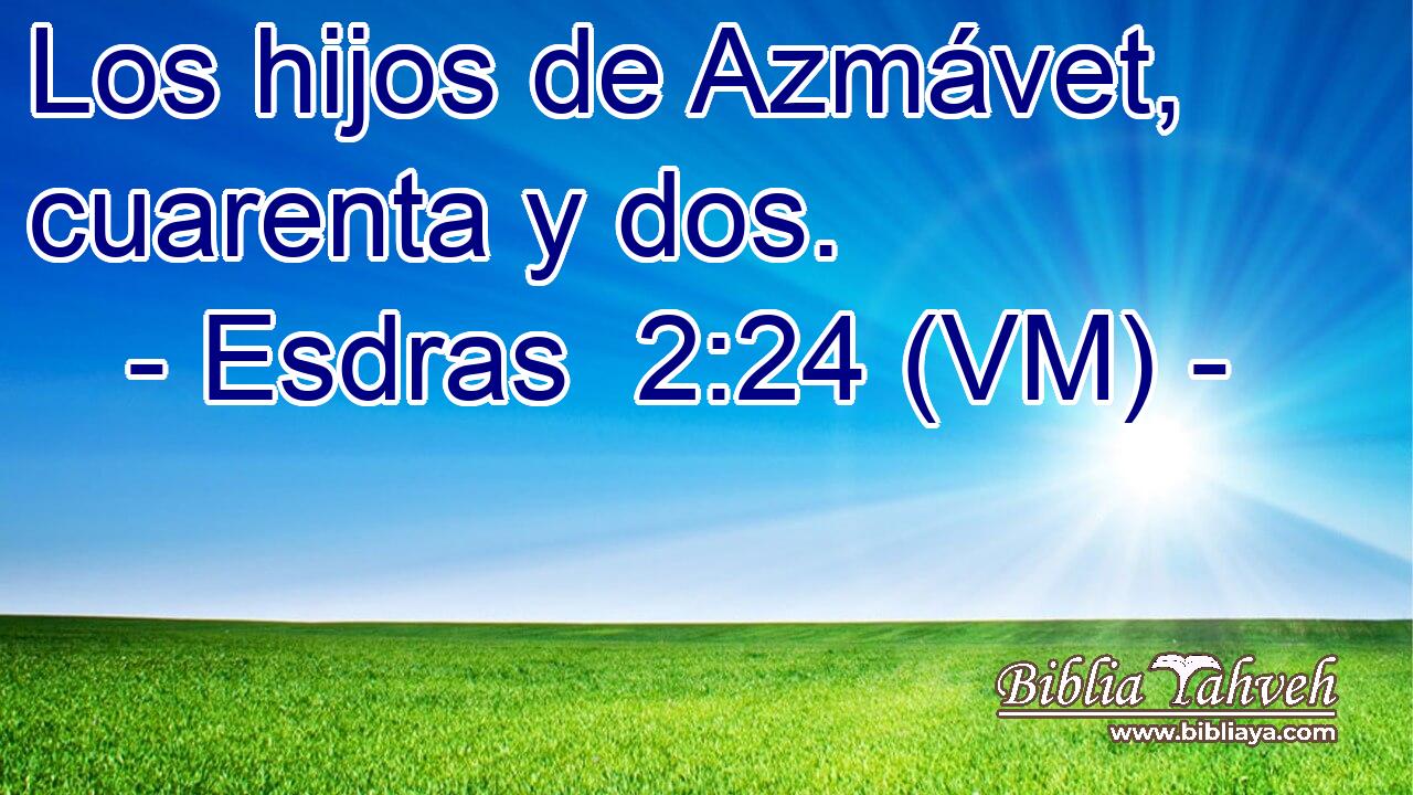  Los hijos de Azmávet, cuarenta y dos. 