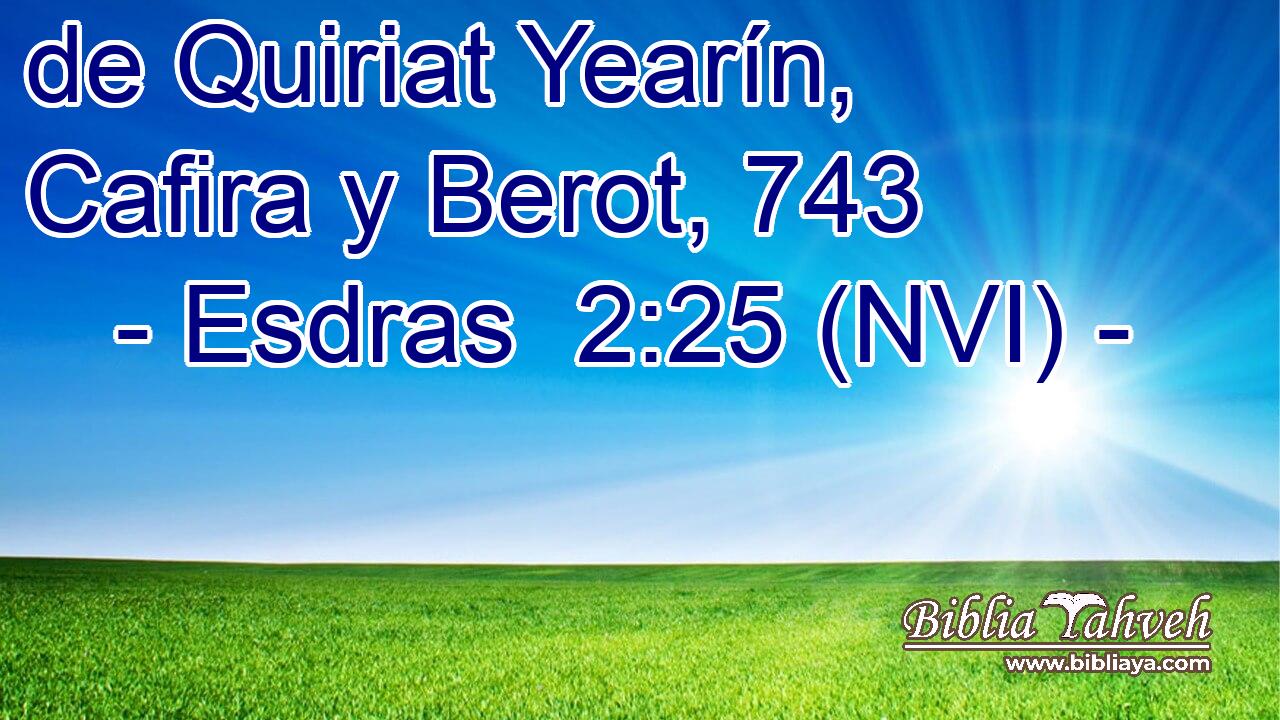  de Quiriat Yearín, Cafira y Berot, 743 