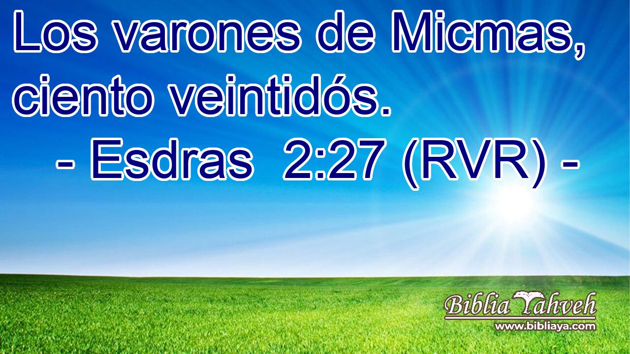 Los varones de Micmas, ciento veintidós.