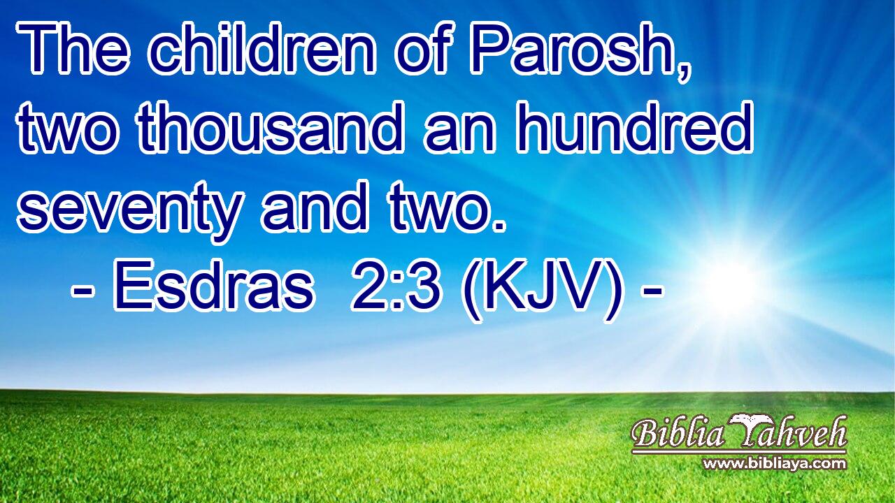 The children of Parosh, two thousand an hundred seventy and two.