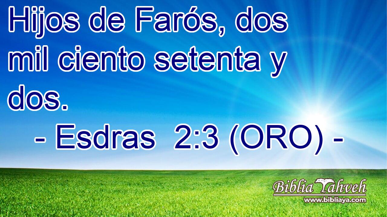  Hijos de Farós, dos mil ciento setenta y dos. 