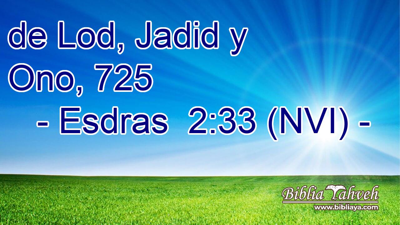  de Lod, Jadid y Ono, 725 