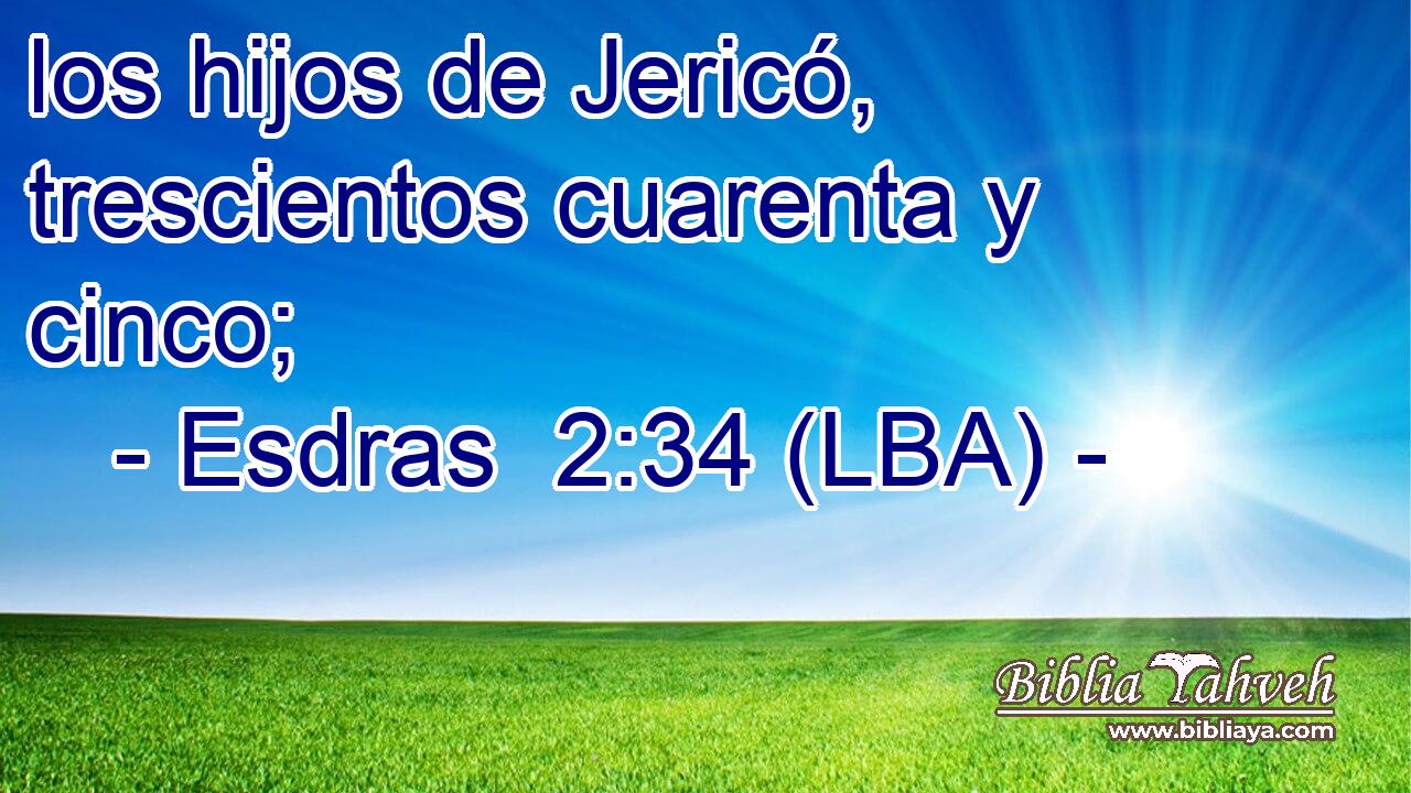 los hijos de Jericó, trescientos cuarenta y cinco;