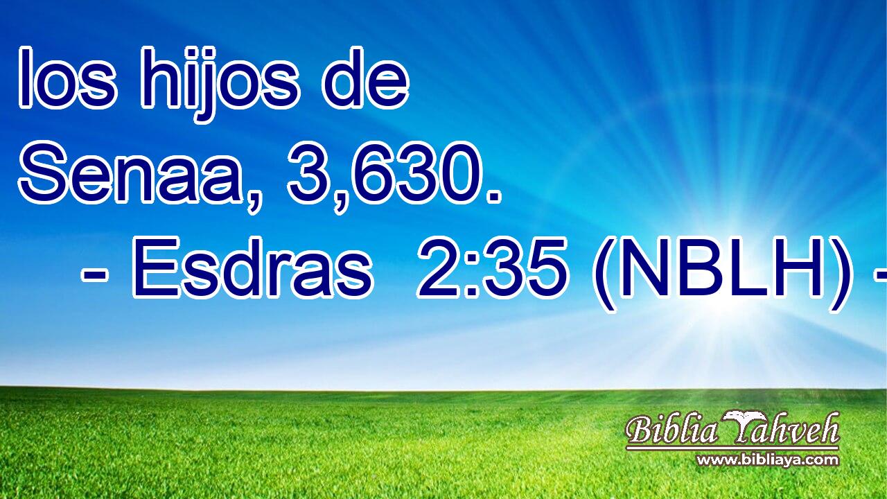  los hijos de Senaa, 3,630. 
