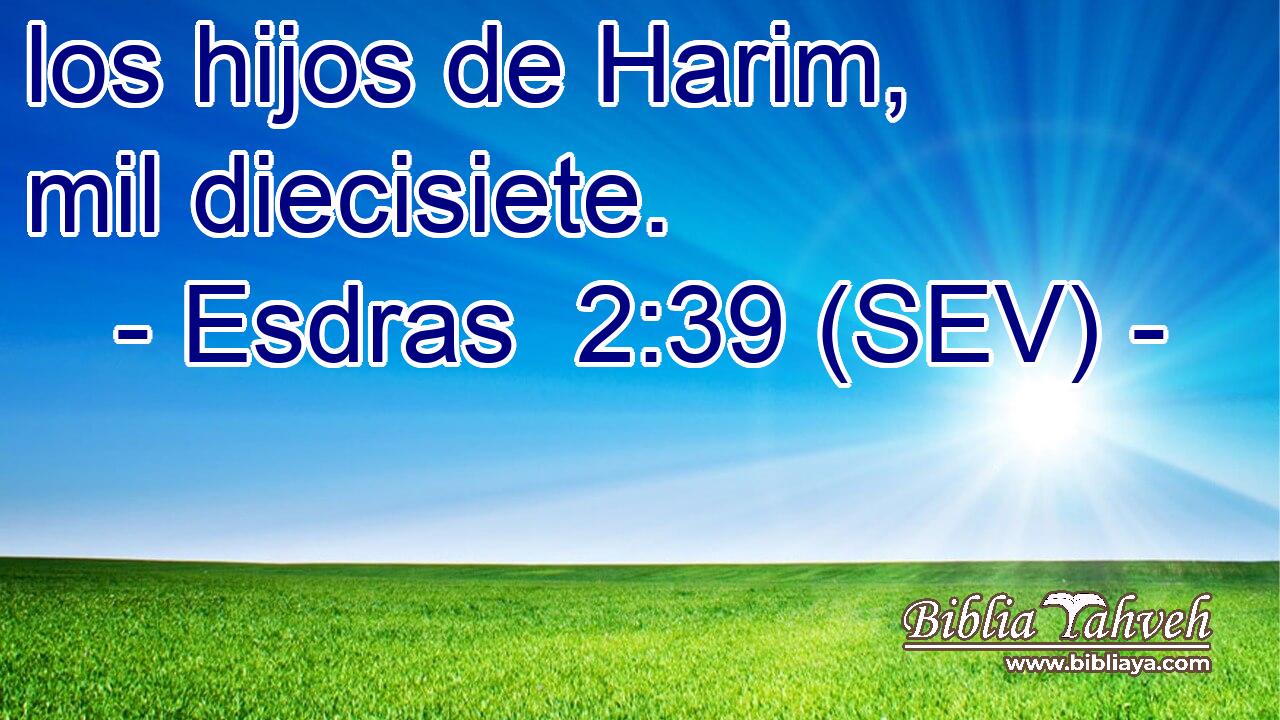 los hijos de Harim, mil diecisiete.