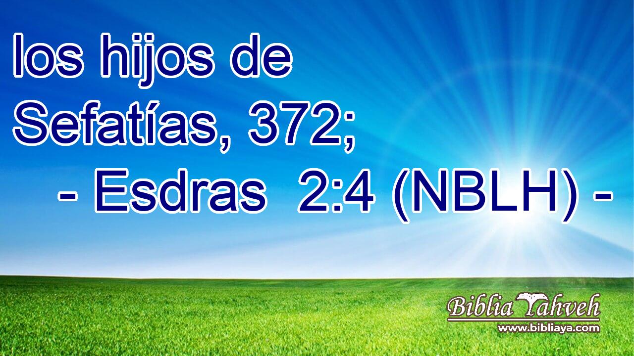  los hijos de Sefatías, 372; 