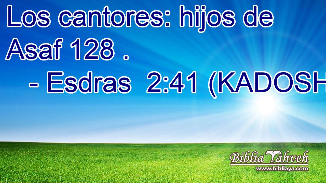  Los cantores: hijos de Asaf 128 . 