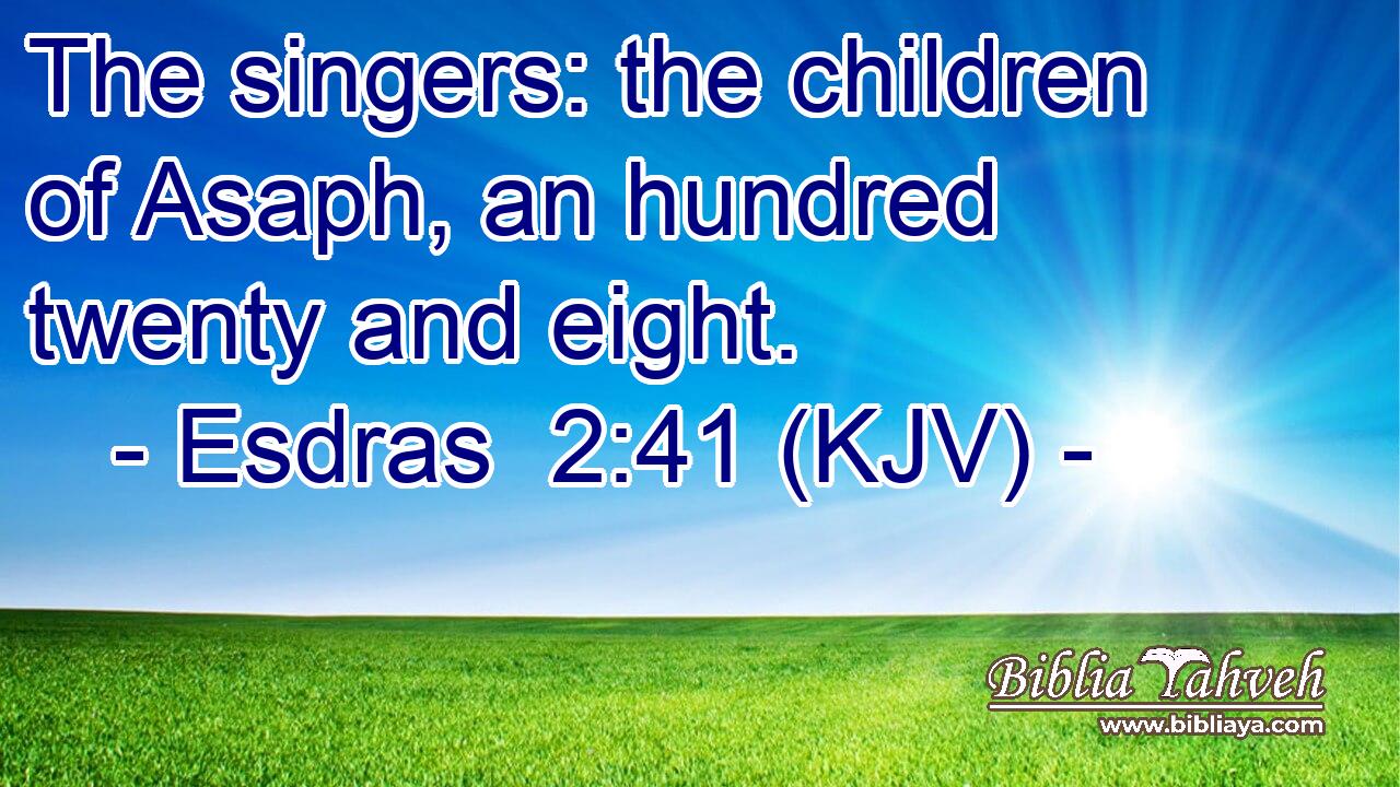 The singers: the children of Asaph, an hundred twenty and eight.